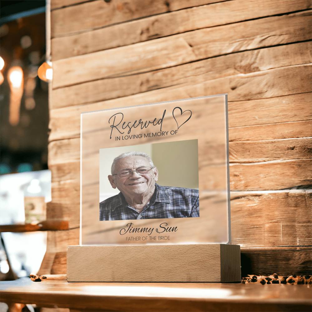 "Reserved In Loving Memory Of" Acrylic Memorial Event Plaque
