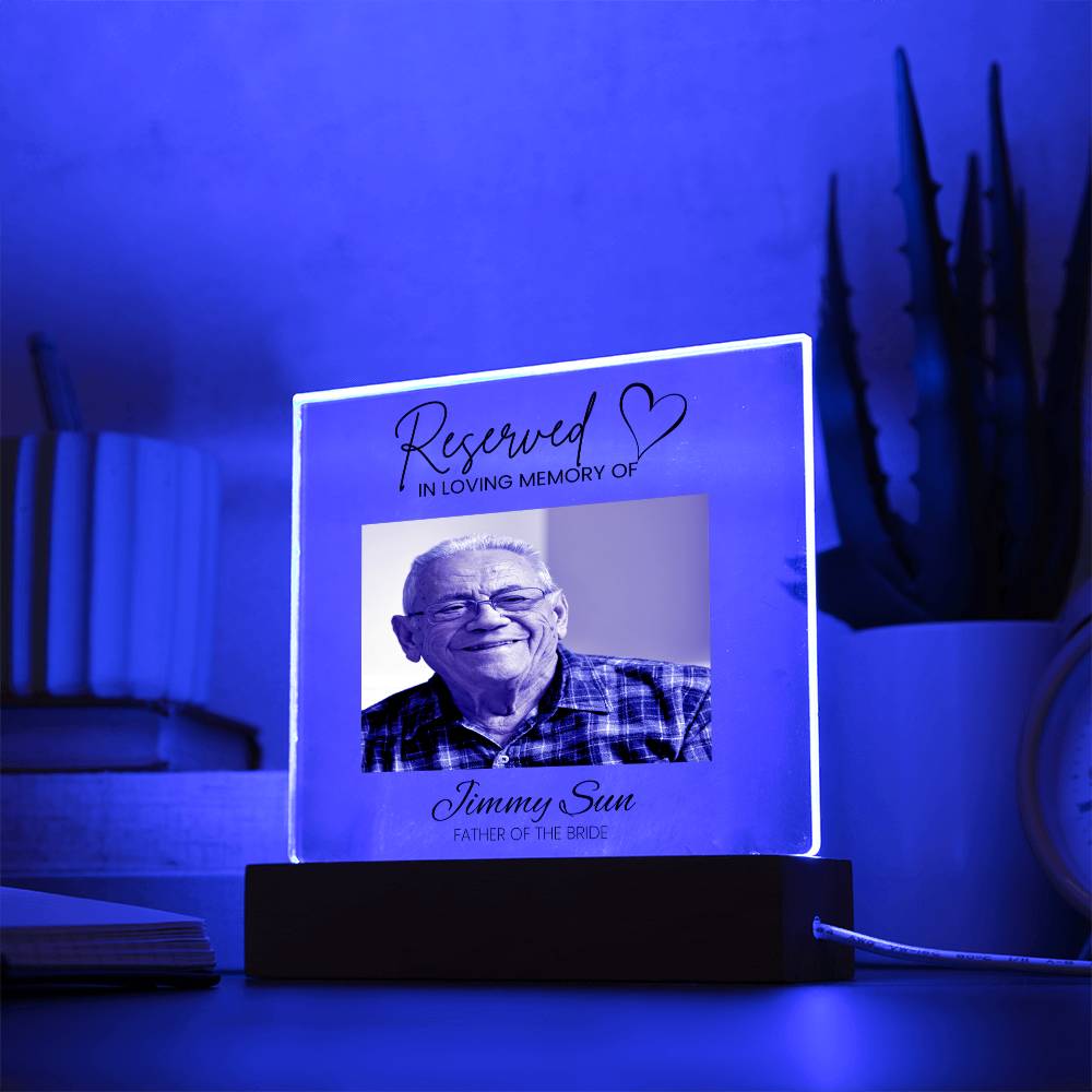 "Reserved In Loving Memory Of" Acrylic Memorial Event Plaque