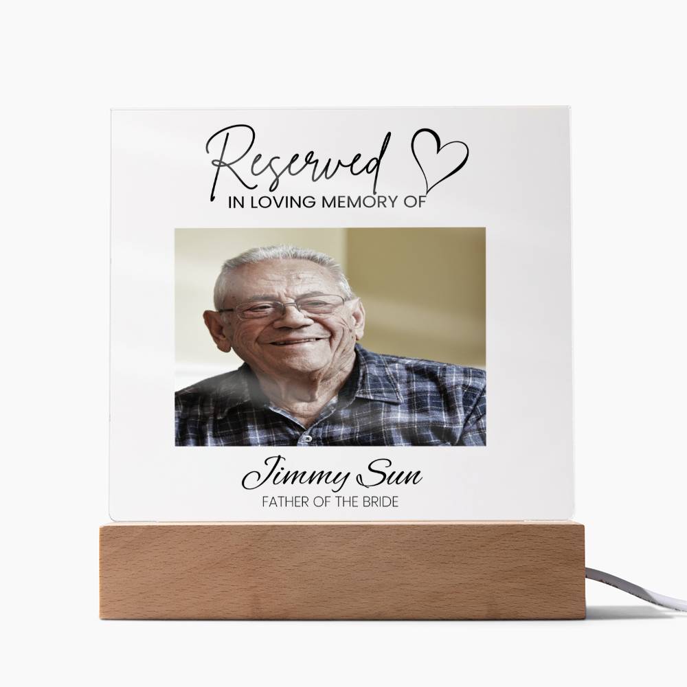 "Reserved In Loving Memory Of" Acrylic Memorial Event Plaque