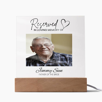 "Reserved In Loving Memory Of" Acrylic Memorial Event Plaque